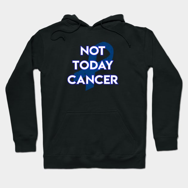 Not Today Cancer Dark Blue Ribbon Hoodie by jpmariano